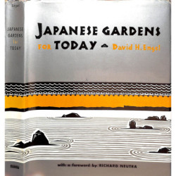 Engel, David H. Japanese Gardens for Today