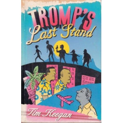 Keegan, Tim Tromp's Last Stand