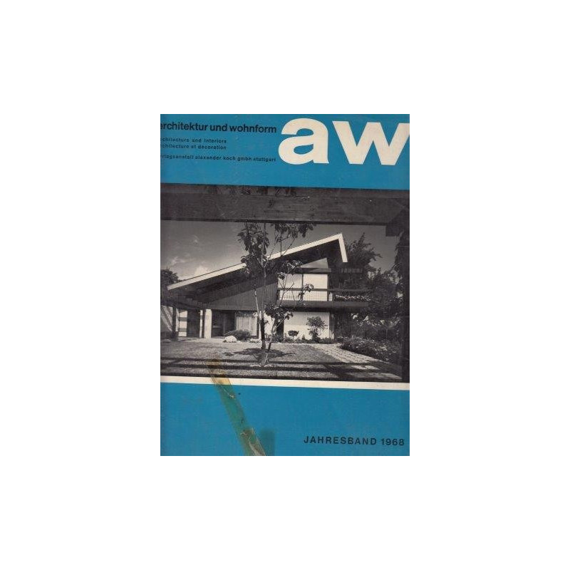 Koch, Alexander (ed) Architektur und Wohnform Jahresband 1968