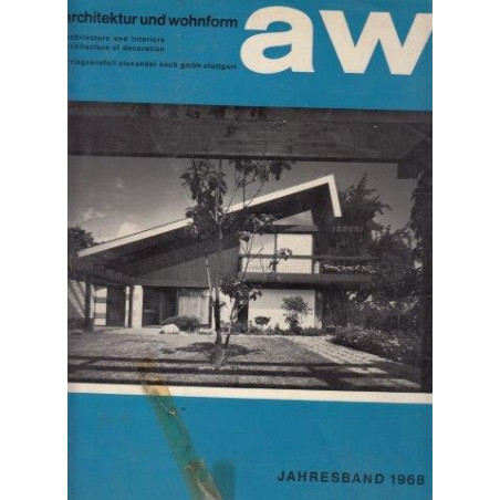 Koch, Alexander (ed) Architektur und Wohnform Jahresband 1968