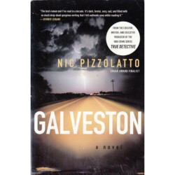 Pizzolatto, Nic Galveston