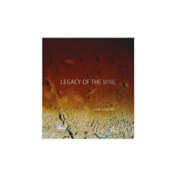 Godfrey, Ilan Legacy of the Mine