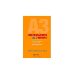 Sobek, Durward K. Understanding A3 Thinking