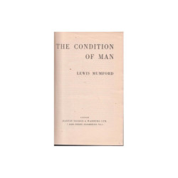 Mumford, Lewis The Conditions of Man