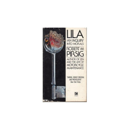 Pirsig, Robert M. Lila: An Enquiry into Morals