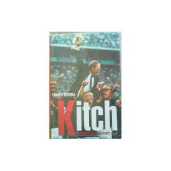 Griffiths, Edward Kitch: the Triumph of a Decent Man