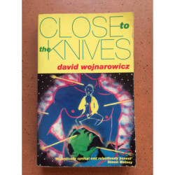 Wojnarowicz, David Close to The Knives