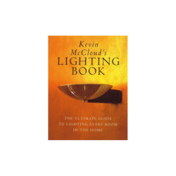 McCloud, Kevin Kevin McCloud's Lighting Book