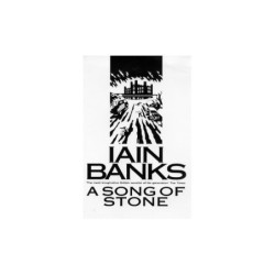Banks, Iain A Song of Stone