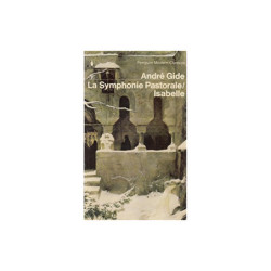 Gide, Andre La Symphonie Pastorale/Isabelle