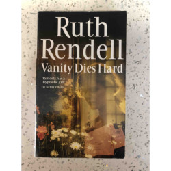 Rendell, Ruth Vanity Dies Hard
