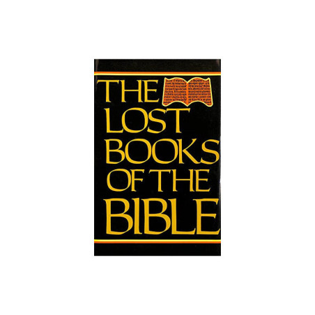 No Author Stated The Lost Books of the Bible