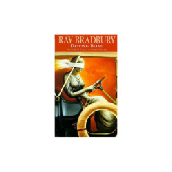 Bradbury, Ray Driving Blind