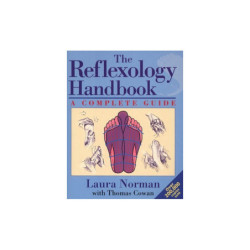 Norman, Laura The Reflexology Handbook : A Complete Guide