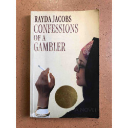 Jacobs, Rayda Confessions of a Gambler